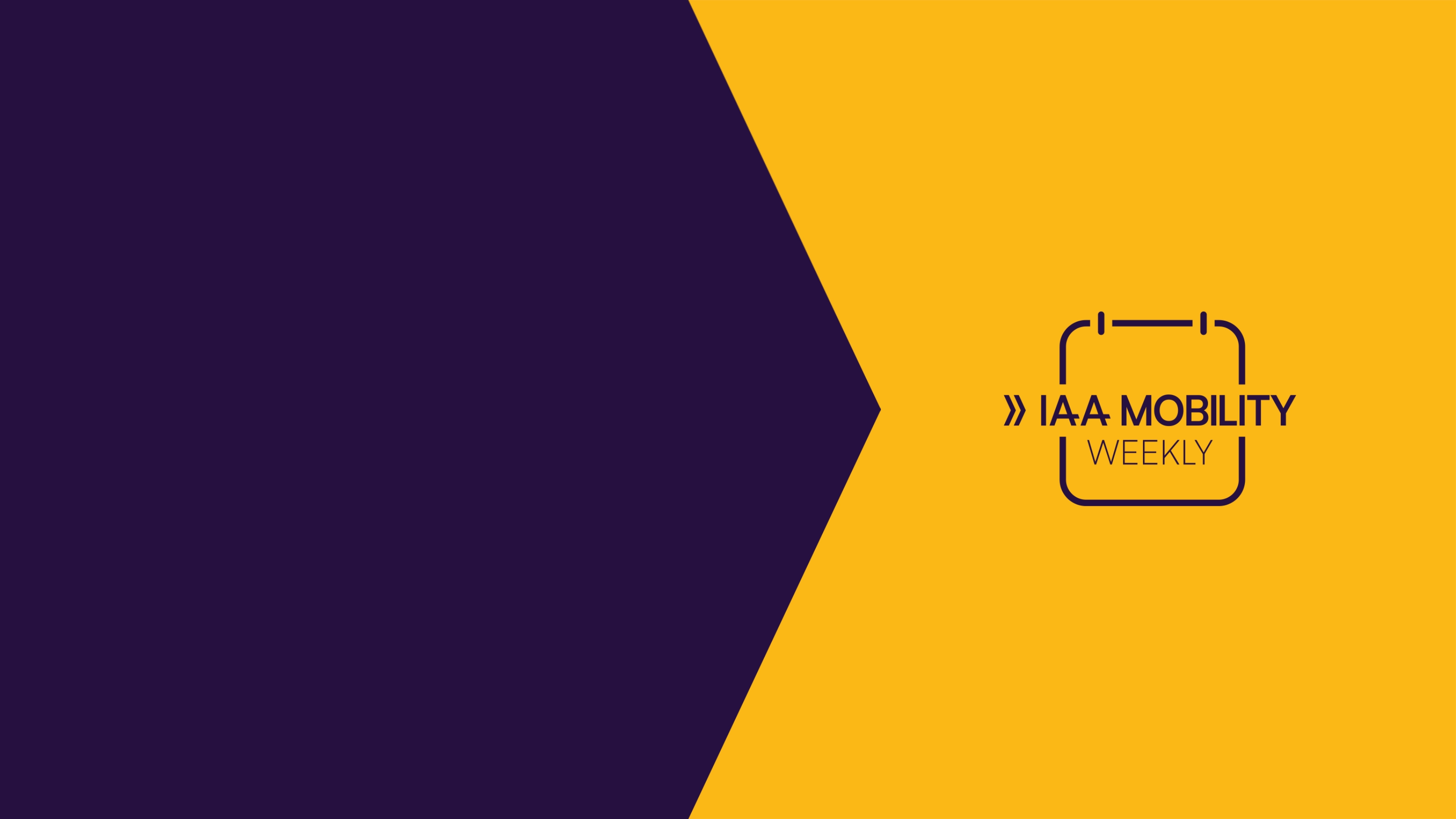 Graphic with the text “IAA MOBILITY WEEKLY” and a calendar icon on a yellow and dark blue background.